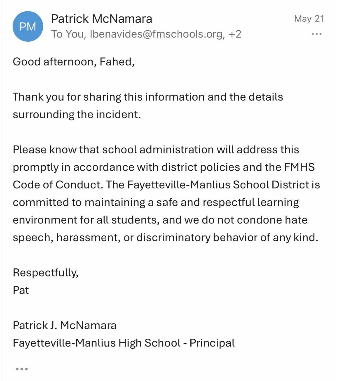 Email from Principal Patrick McNamara to Dr. Fahed Saada, May 21 2026, stating the reported incident will be addressed under district policies